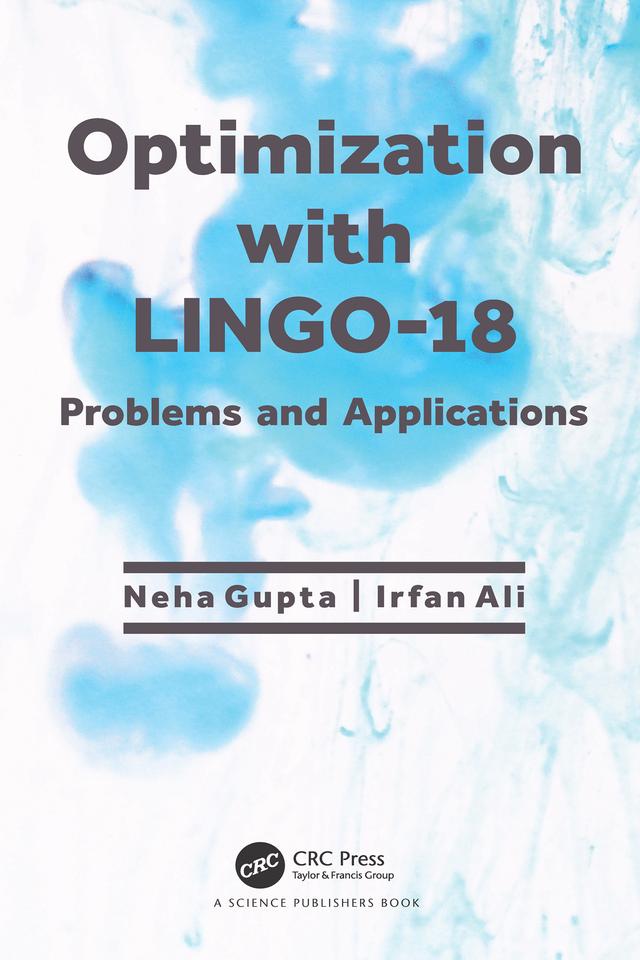 Optimization with LINGO-18 by Irfan Ali, Neha Gupta