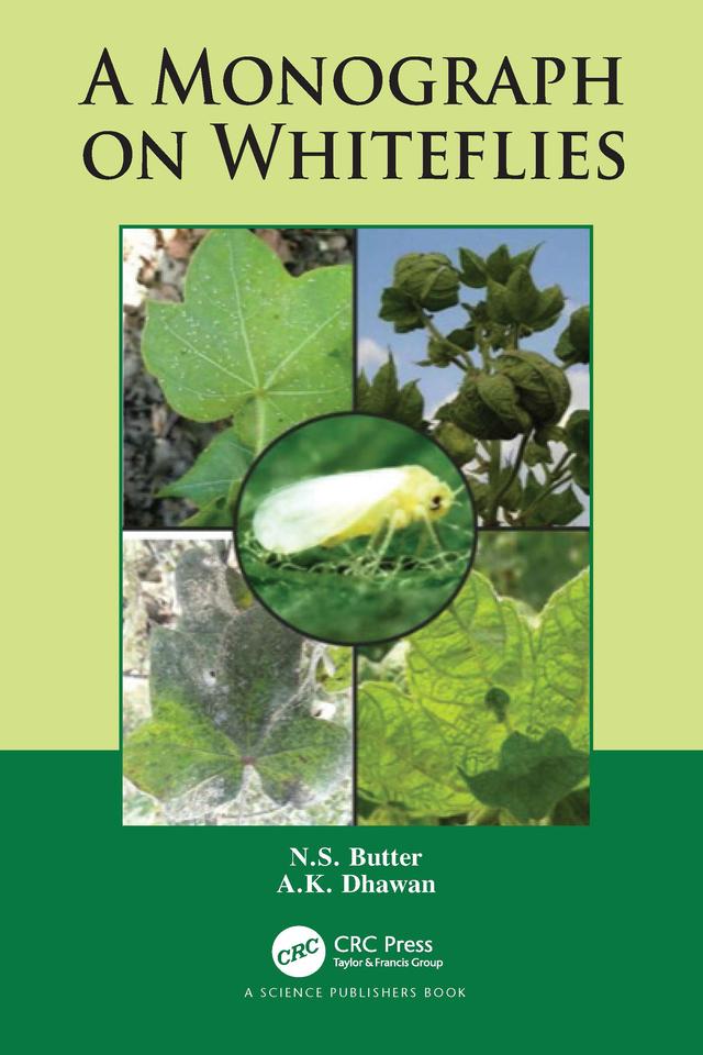A Monograph on Whiteflies by A.K. Dhawan, N.S. Butter