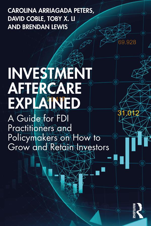 Investment Aftercare Explained by Brendan Lewis, Carolina Arriagada Peters, David Coble, Toby X. Li