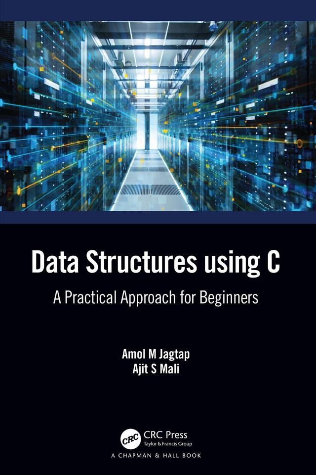 Data Structures using C by Ajit S. Mali, Amol M. Jagtap