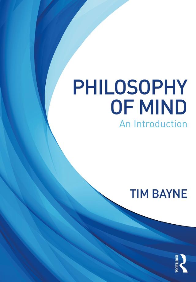 Philosophy of Mind by Tim Bayne