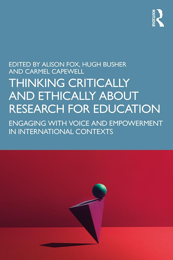Thinking Critically and Ethically about Research for Education by Alison Fox, Carmel Capewell, Hugh Busher