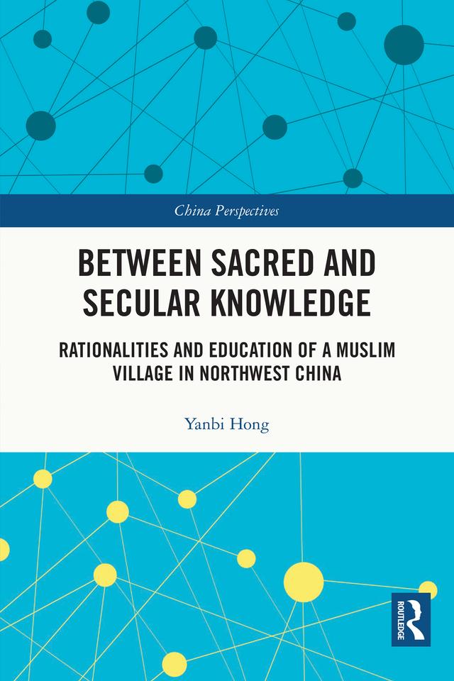 Between Sacred and Secular Knowledge by Yanbi Hong