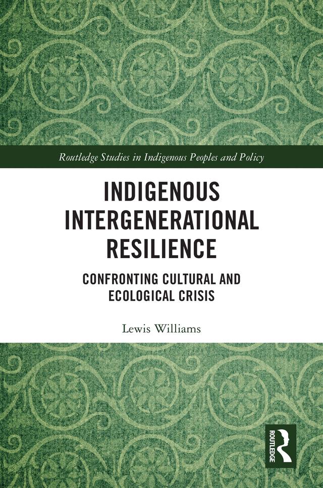 Indigenous Intergenerational Resilience by Lewis Williams