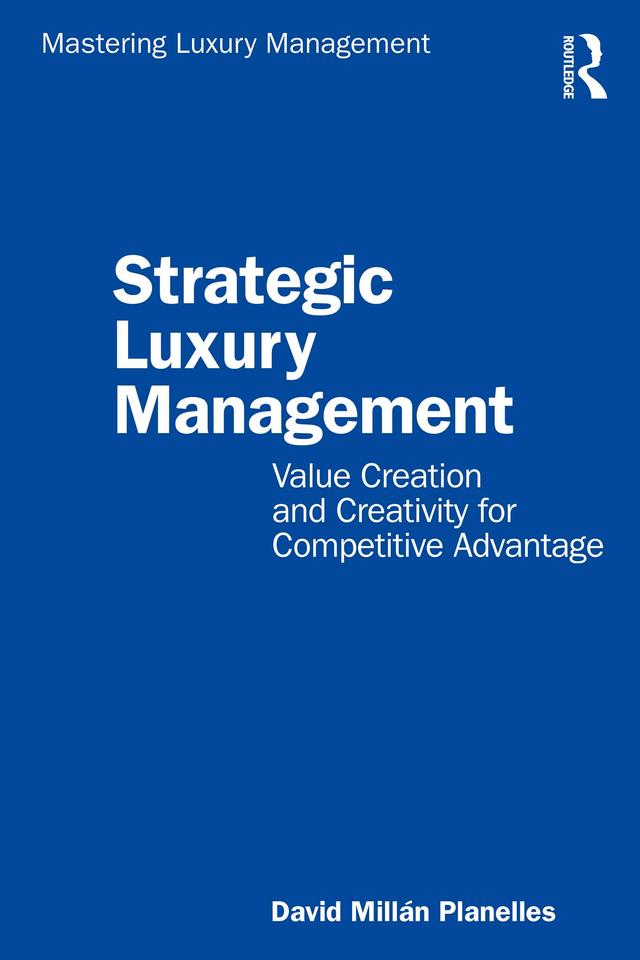 Strategic Luxury Management by David Millán Planelles