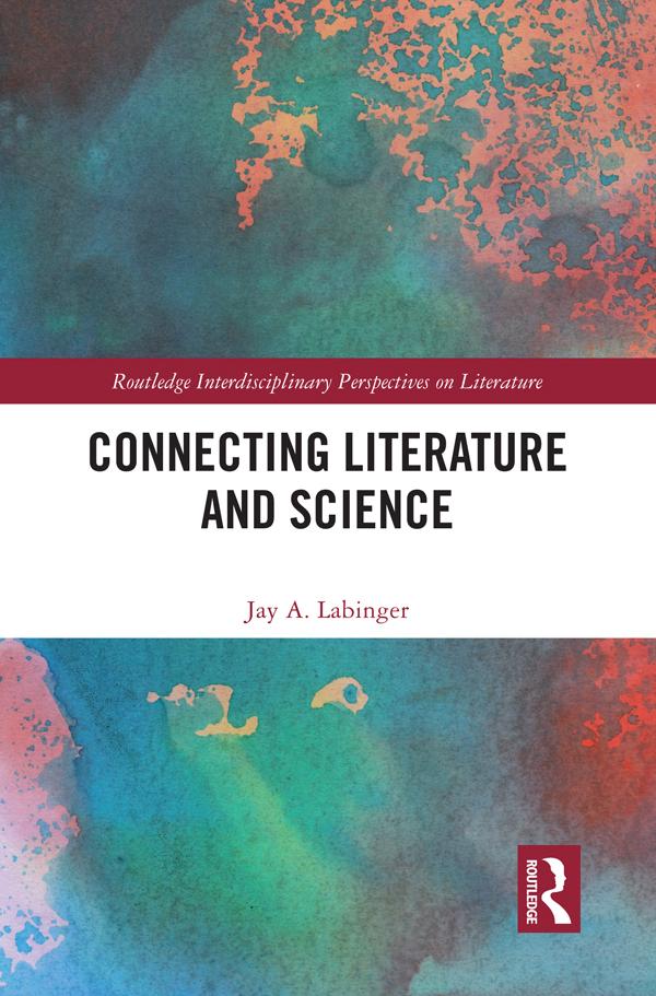Connecting Literature and Science by Jay A. Labinger