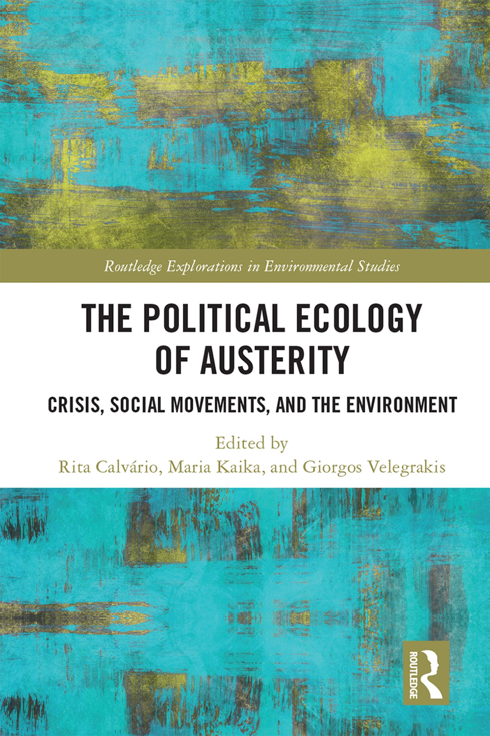 The Political Ecology of Austerity