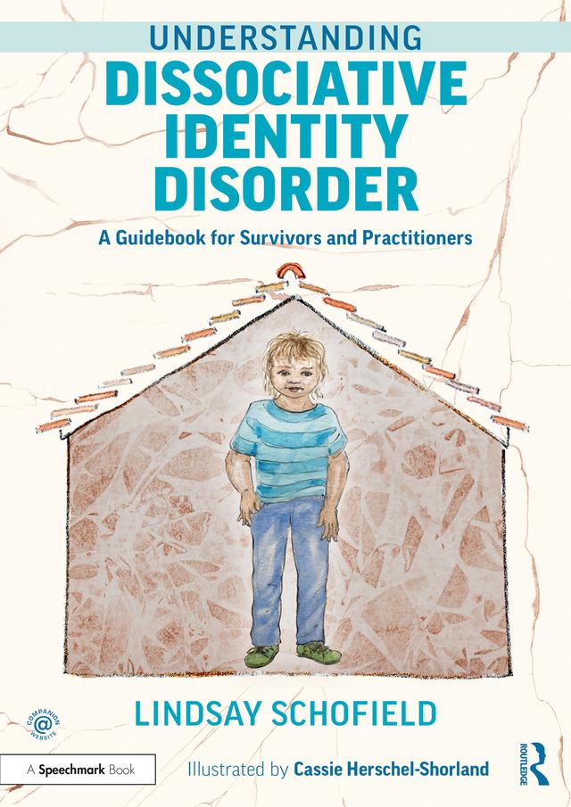 Understanding Dissociative Identity Disorder by Cassie Herschel-Shorland, Lindsay Schofield