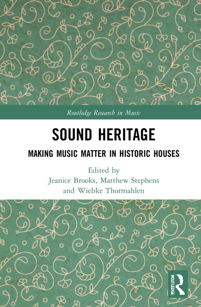 Sound Heritage by Jeanice Brooks, Matthew Stephens, Wiebke Thormählen