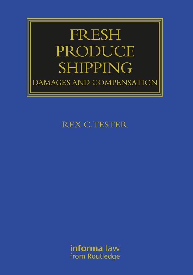 Fresh Produce Shipping by Rex C. Tester