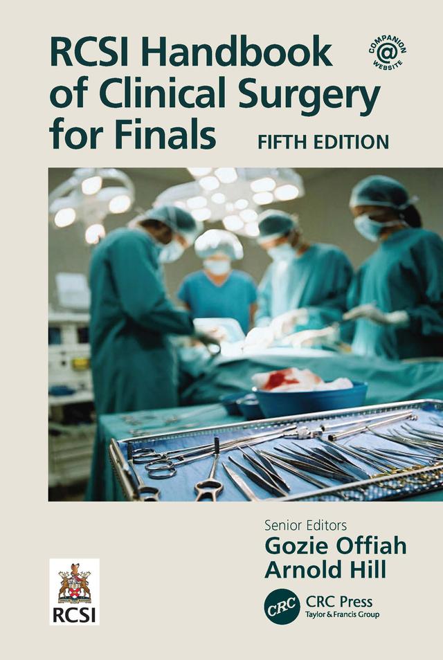 RCSI Handbook of Clinical Surgery for Finals by Arnold Hill, Gozie Offiah