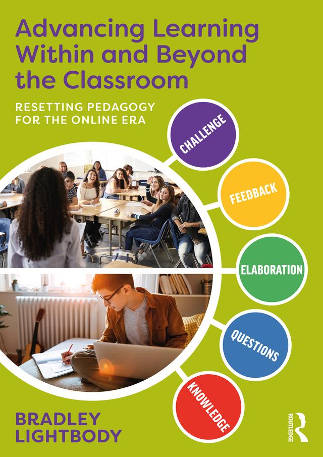 Advancing Learning Within and Beyond the Classroom by Bradley Lightbody