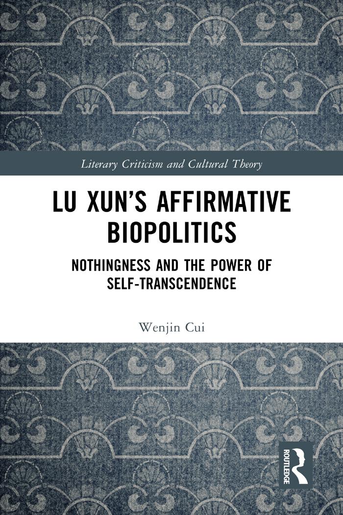 Lu Xun’s Affirmative Biopolitics