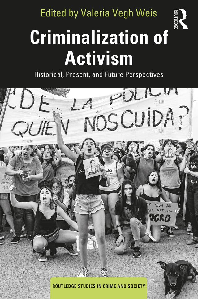Criminalization of Activism by Valeria Weis