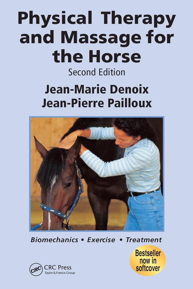 Physical Therapy and Massage for the Horse by Jean-Marie Denoix
