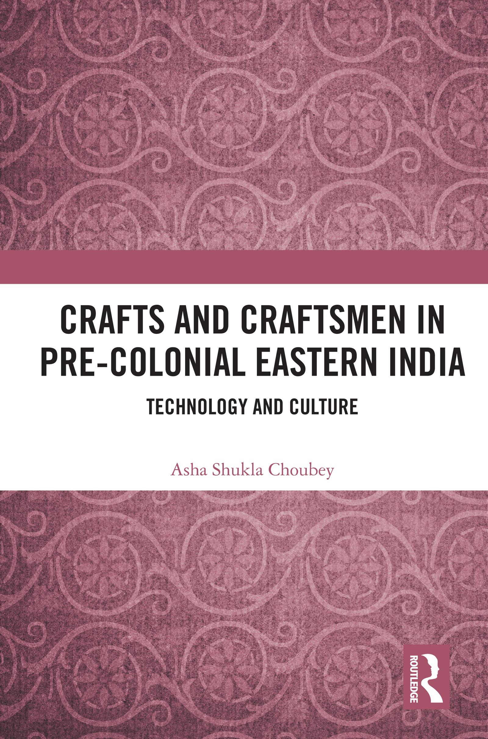 Crafts and Craftsmen in Pre-colonial Eastern India