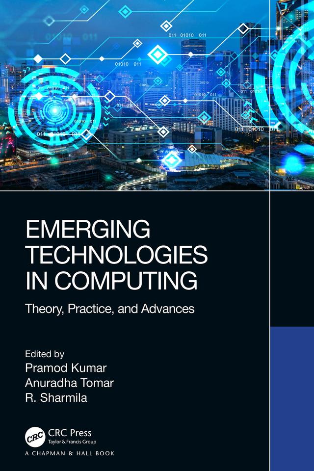 Emerging Technologies in Computing by Anuradha Tomar, Pramod Kumar, R. Sharmila