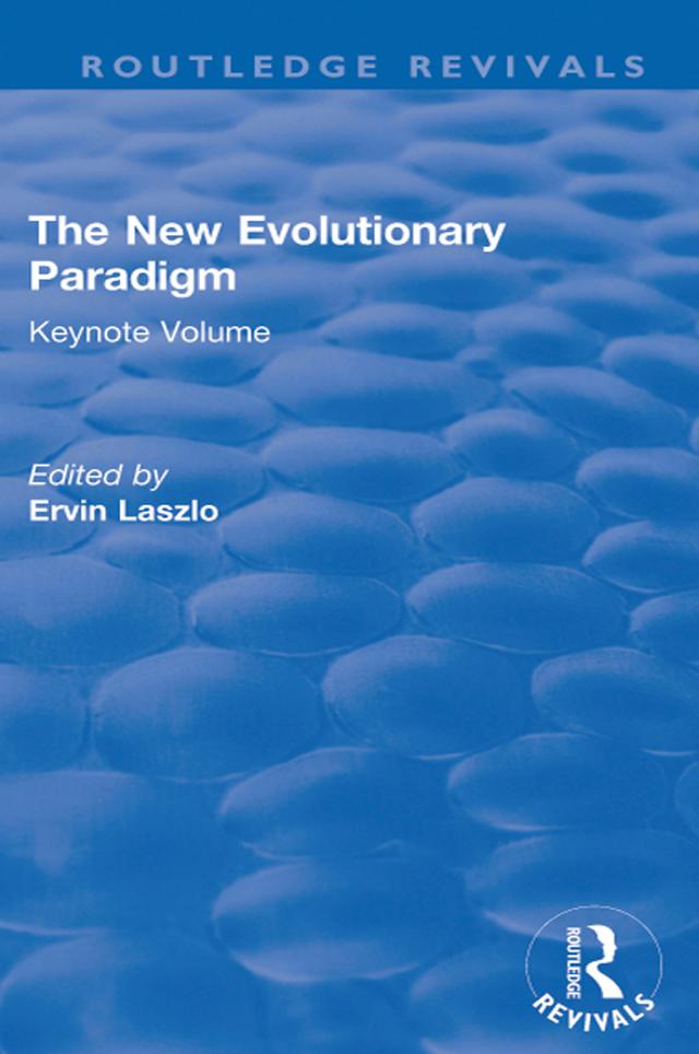 The New Evolutionary Paradigm by Ervin Laszlo