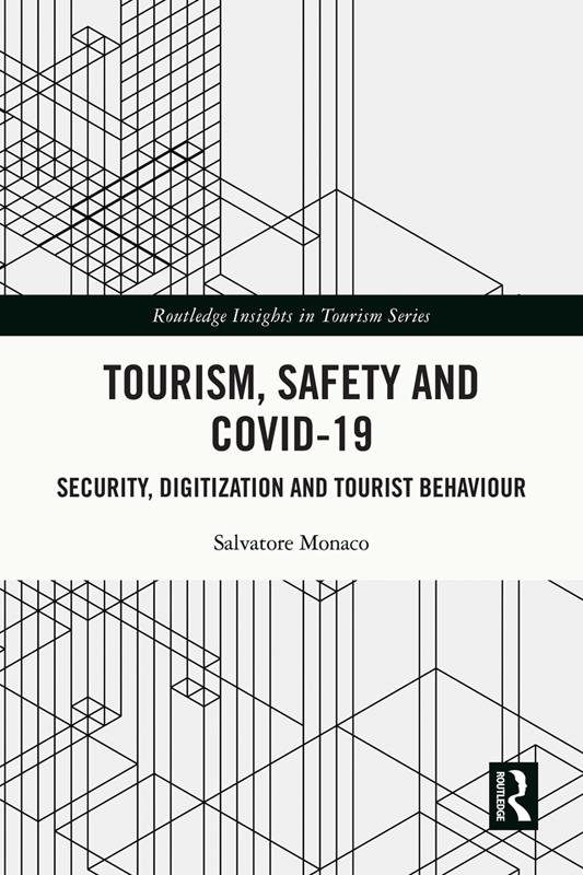 Tourism, Safety and COVID-19 by Salvatore Monaco