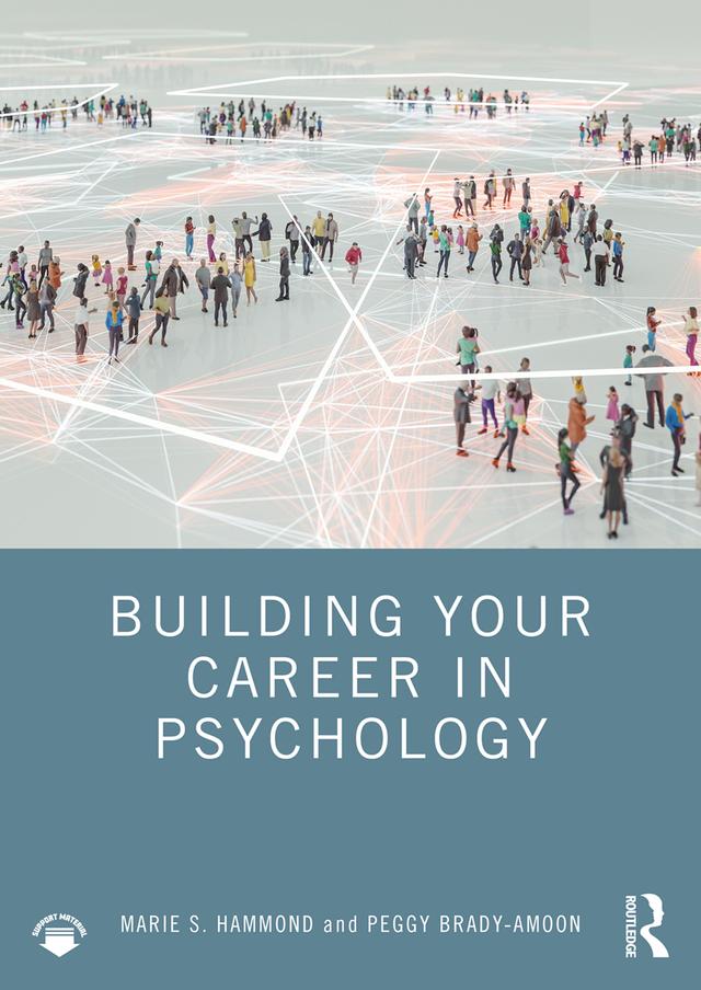Building Your Career in Psychology by Marie S. Hammond, Peggy Brady-Amoon