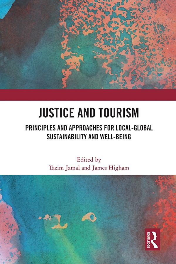 Justice and Tourism by James Higham, Tazim Jamal