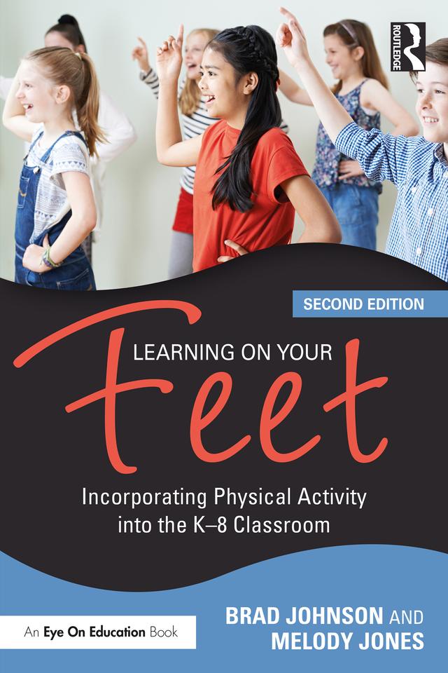 Learning on Your Feet by Brad Johnson, Melody Jones