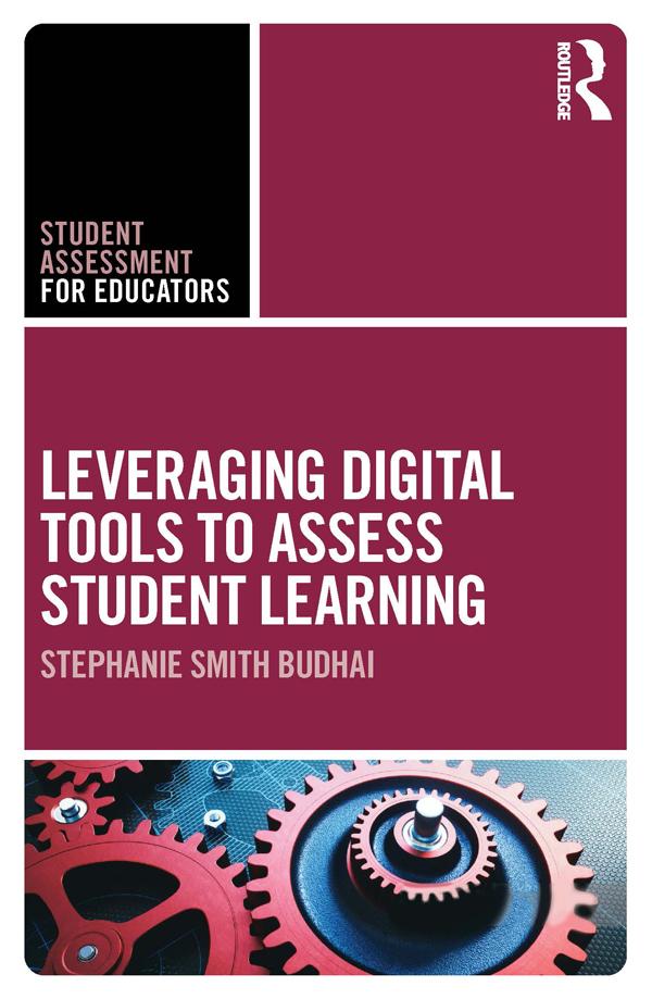 Leveraging Digital Tools to Assess Student Learning by Stephanie Smith Budhai
