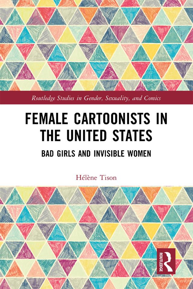 Female Cartoonists in the United States by Hélène Tison