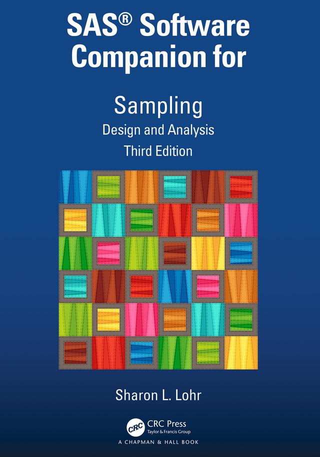 SAS® Software Companion for Sampling by Sharon L. Lohr