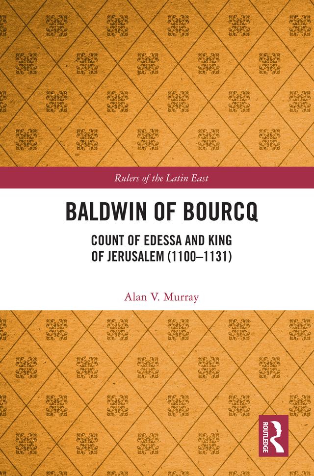 Baldwin of Bourcq by Alan V. Murray