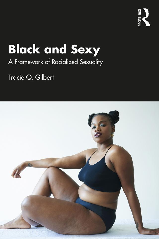 Black and Sexy by Tracie Gilbert