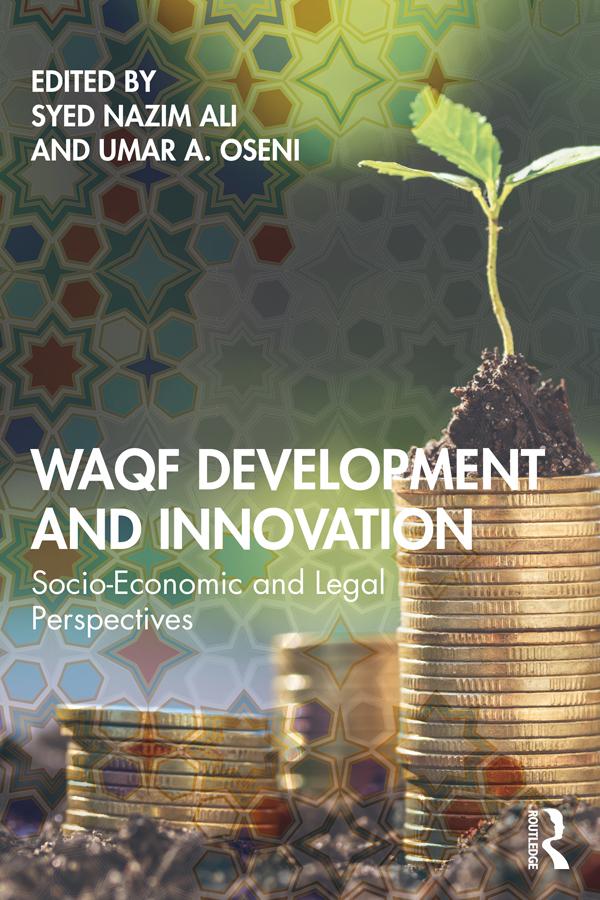 Waqf Development and Innovation by Syed Nazim Ali, Umar A. Oseni