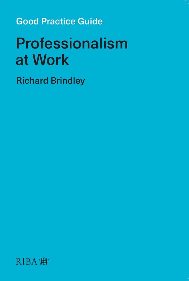 Good Practice Guide by Richard Brindley