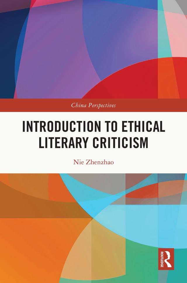 Introduction to Ethical Literary Criticism by Nie Zhenzhao