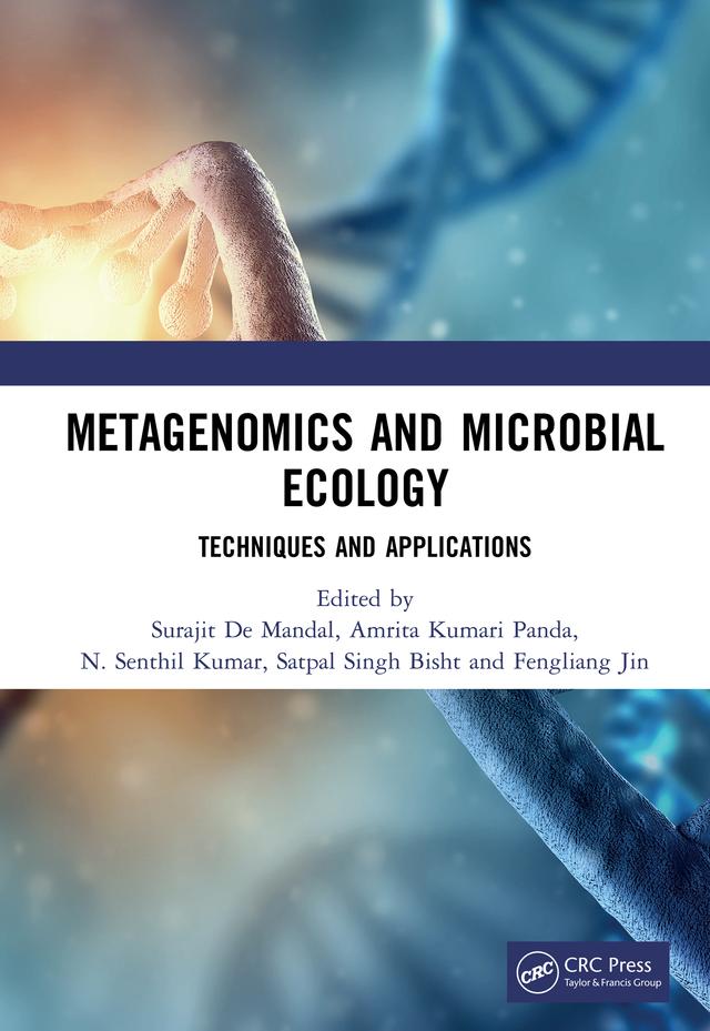 Metagenomics and Microbial Ecology by Amrita Kumari Panda, Fengliang Jin, N. Senthil Kumar, Satpal Singh Bisht, Surajit De Mandal