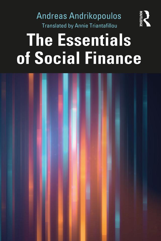The Essentials of Social Finance by Andreas Andrikopoulos, Annie Triantafillou