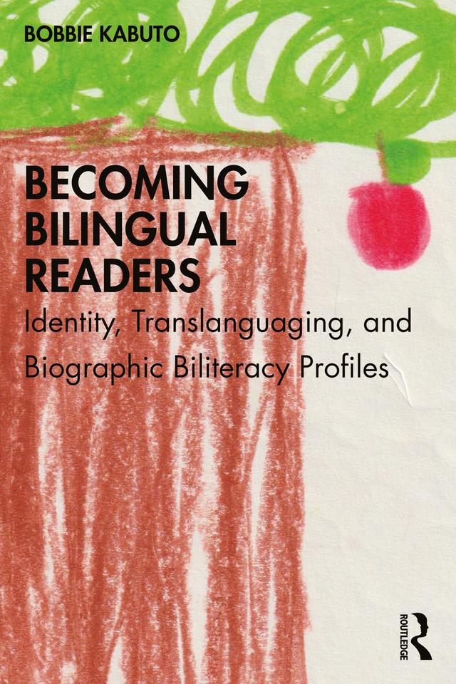 Becoming Bilingual Readers by Bobbie Kabuto