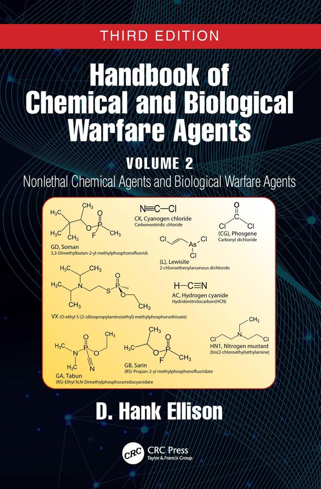 Handbook of Chemical and Biological Warfare Agents, Volume 2 by D. Hank Ellison