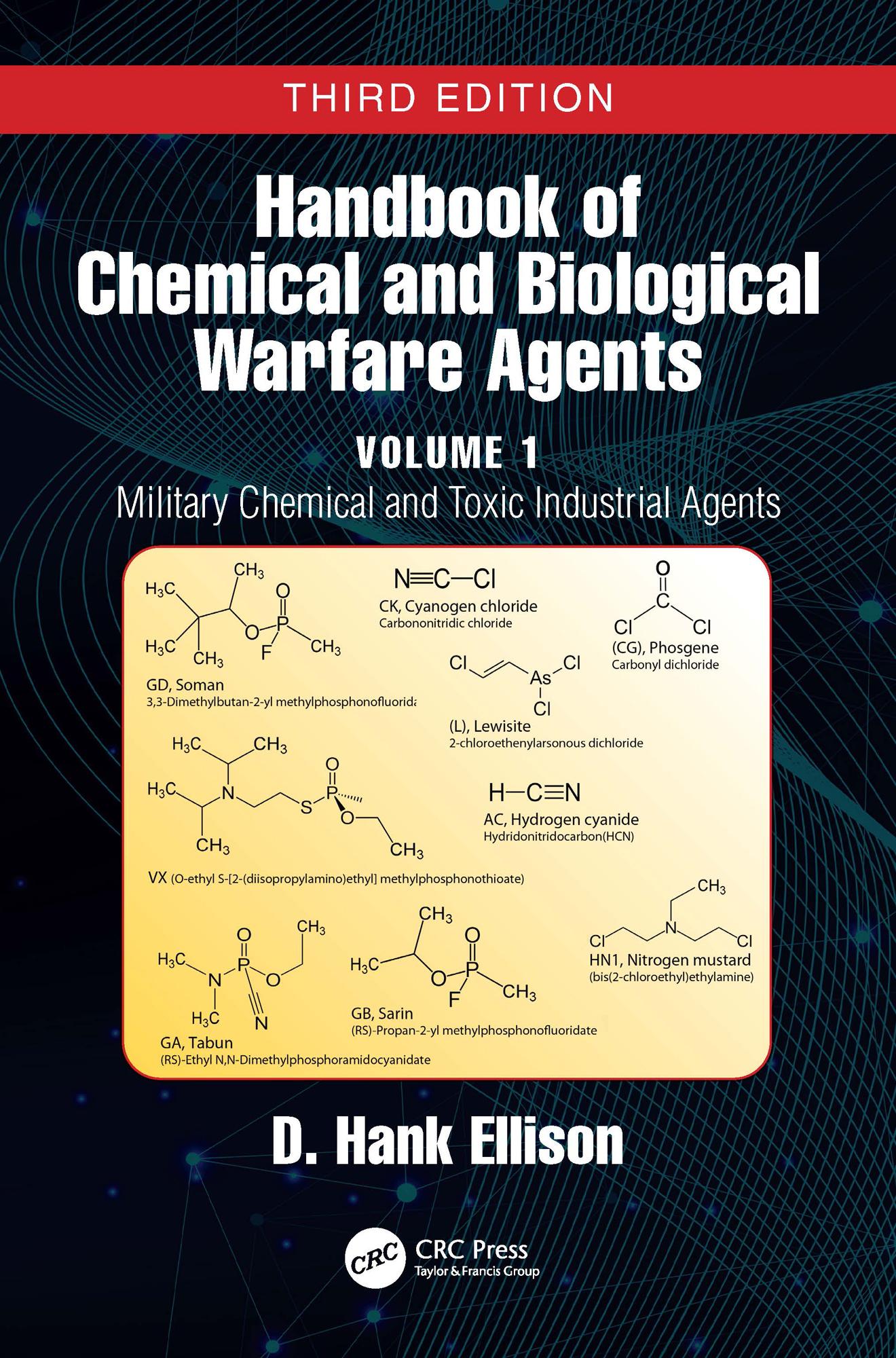 Handbook of Chemical and Biological Warfare Agents, Volume 1