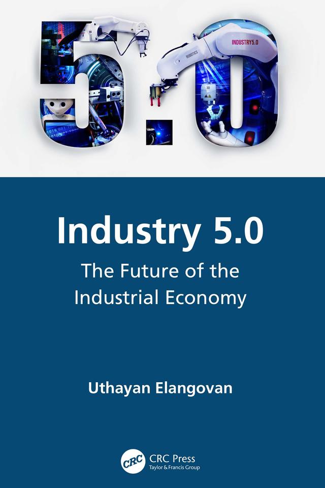 Industry 5.0 by Uthayan Elangovan
