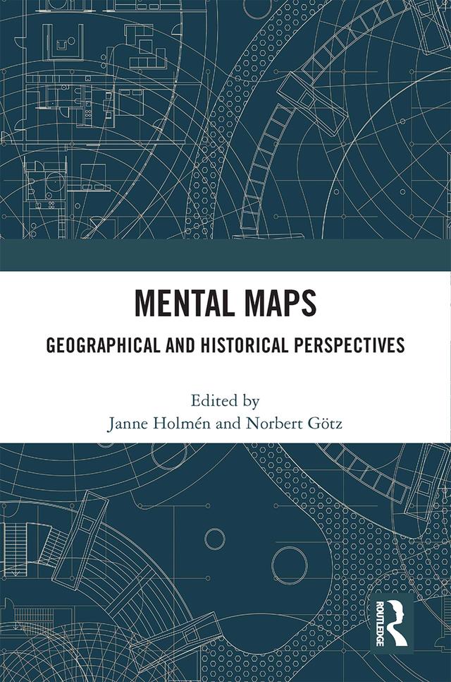 Mental Maps by Janne Holmén, Norbert Götz