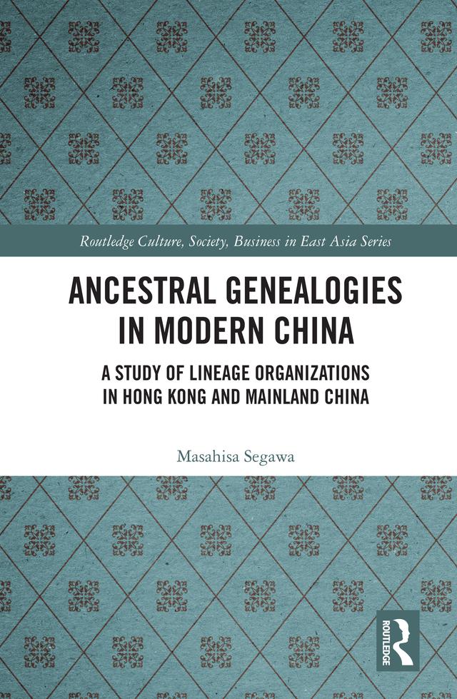 Ancestral Genealogies in Modern China by Masahisa Segawa