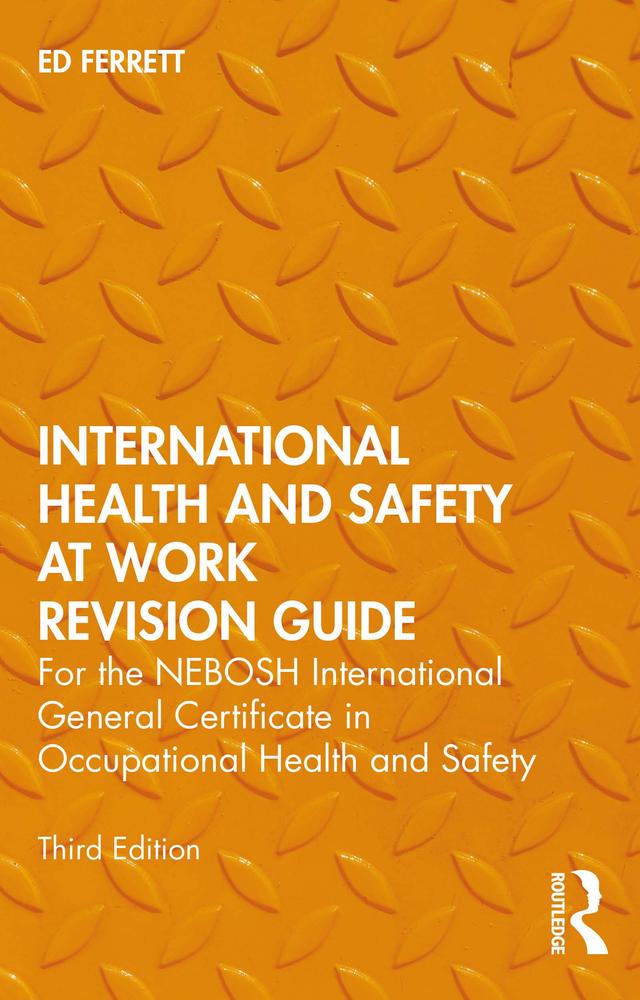International Health and Safety at Work Revision Guide by Ed Ferrett