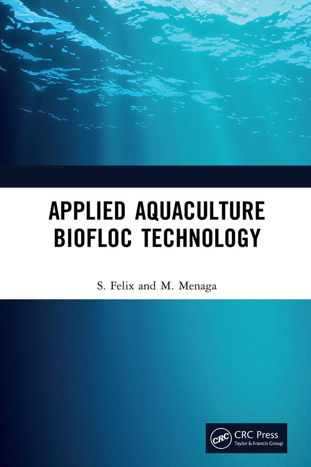 Applied Aquaculture Biofloc Technology by M. Menaga, S. Felix