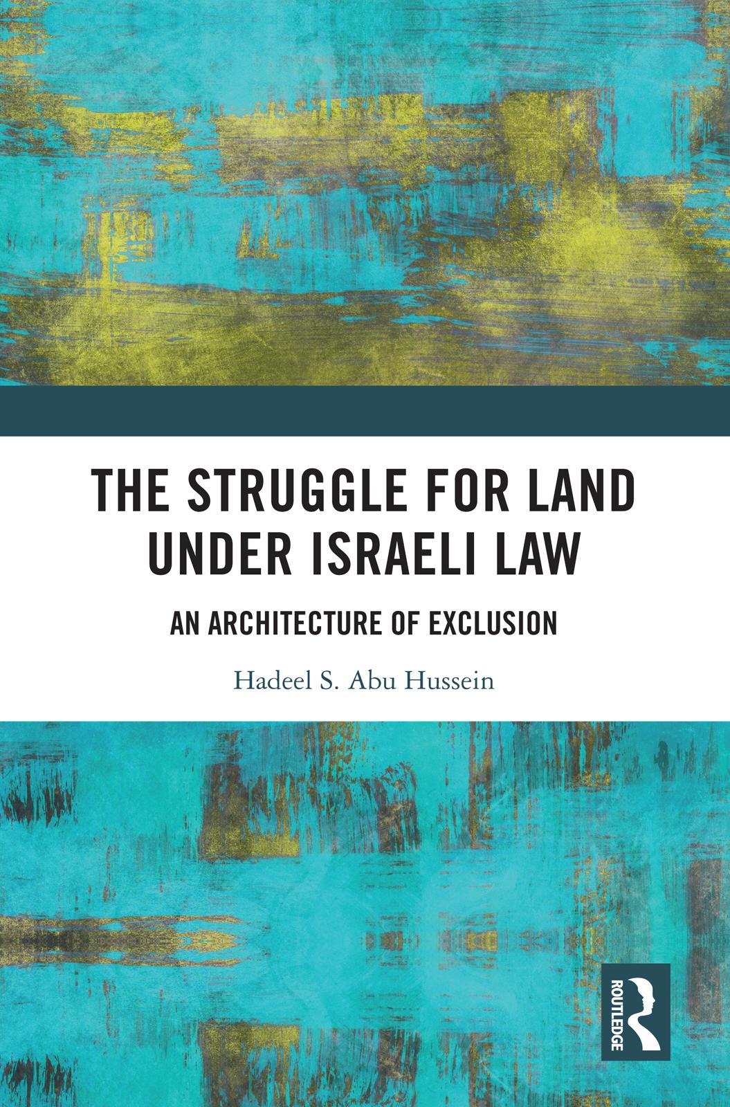 The Struggle for Land Under Israeli Law