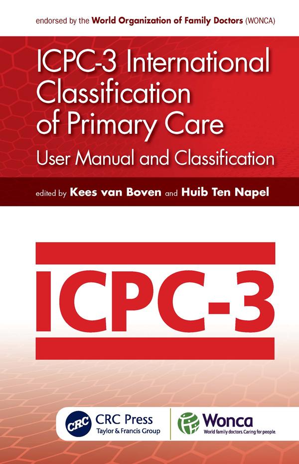 ICPC-3 International Classification of Primary Care by Huib Ten Napel, Kees van Boven