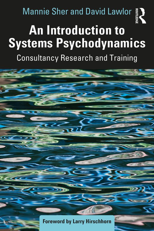 An Introduction to Systems Psychodynamics by David Lawlor, Mannie Sher