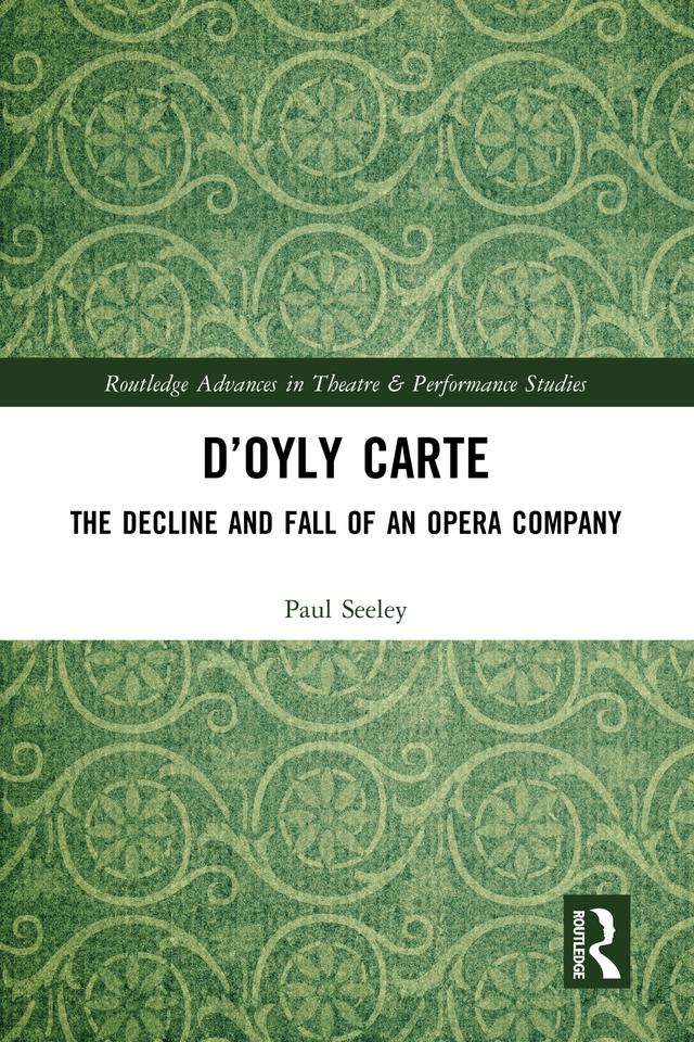 D’Oyly Carte by Paul Seeley
