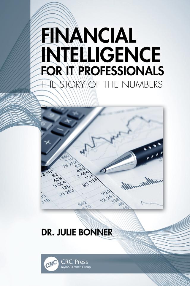 Financial Intelligence for IT Professionals by Julie Bonner
