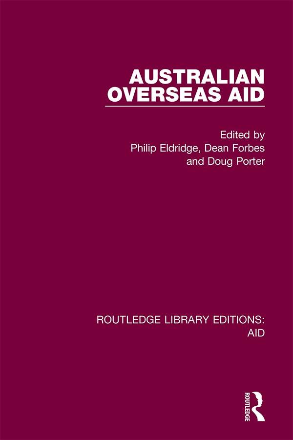 Australian Overseas Aid by Dean Forbes, Doug Porter, Philip Eldridge